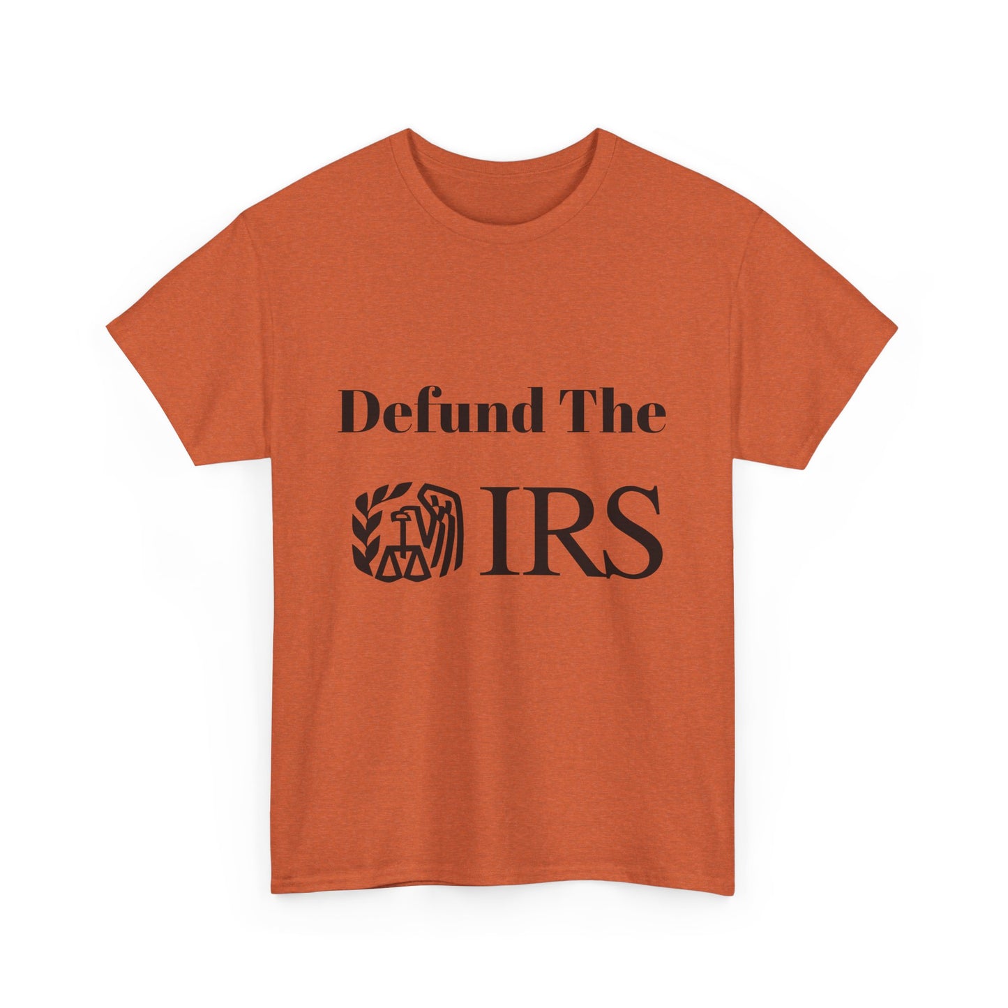 Defund The IRS Unisex Tee