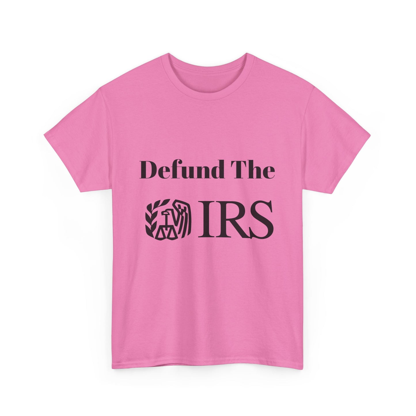 Defund The IRS Unisex Tee