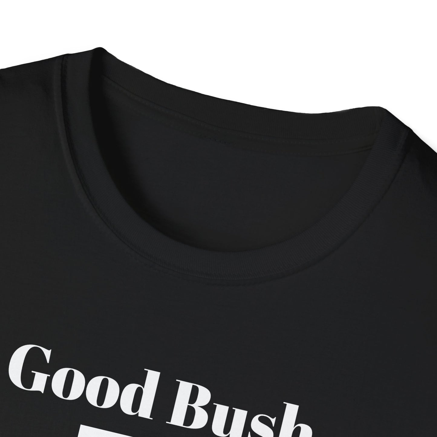 Good Bush Bad Bush