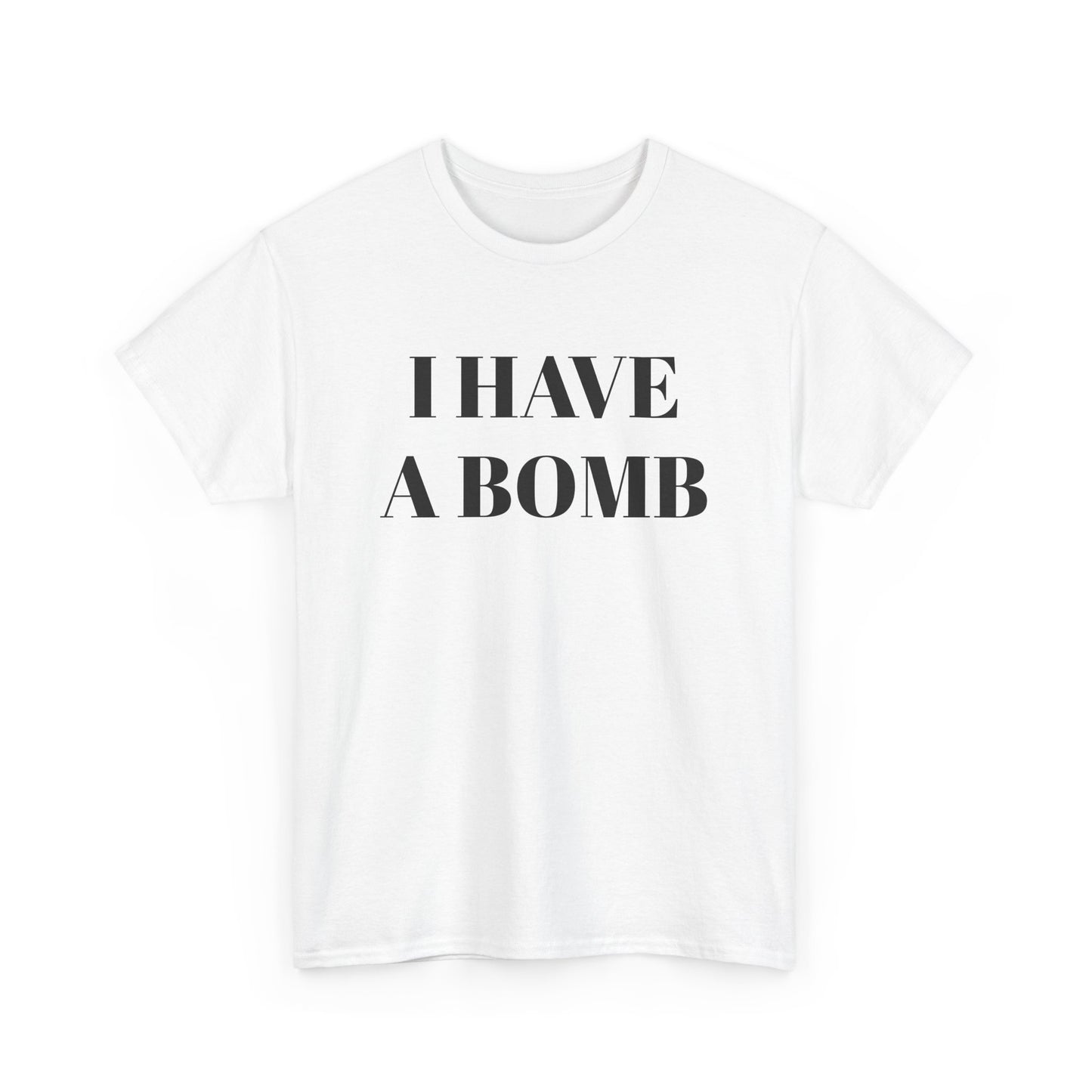 I have a bomb