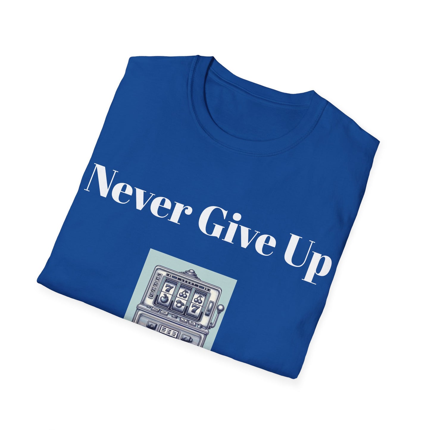 Never Give Up Casino