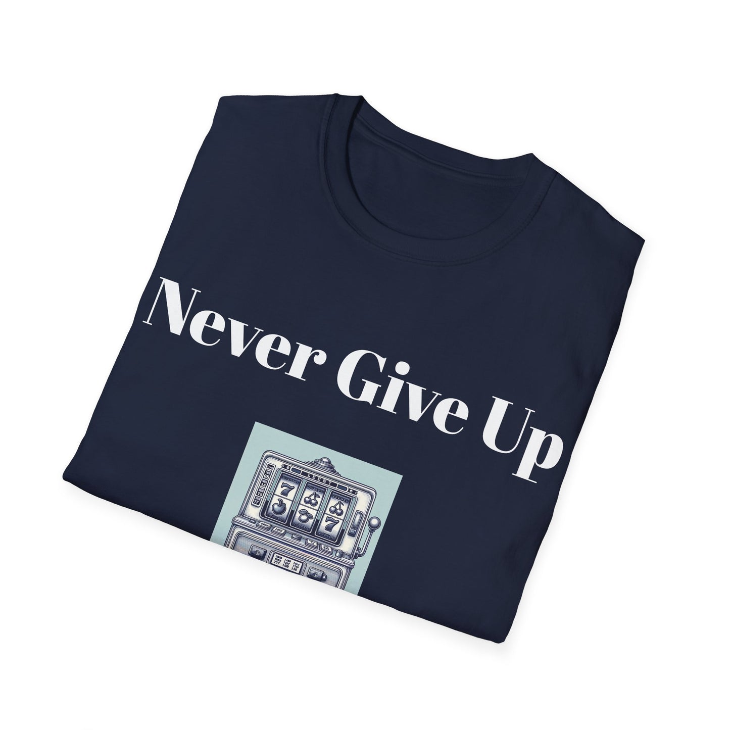 Never Give Up Casino