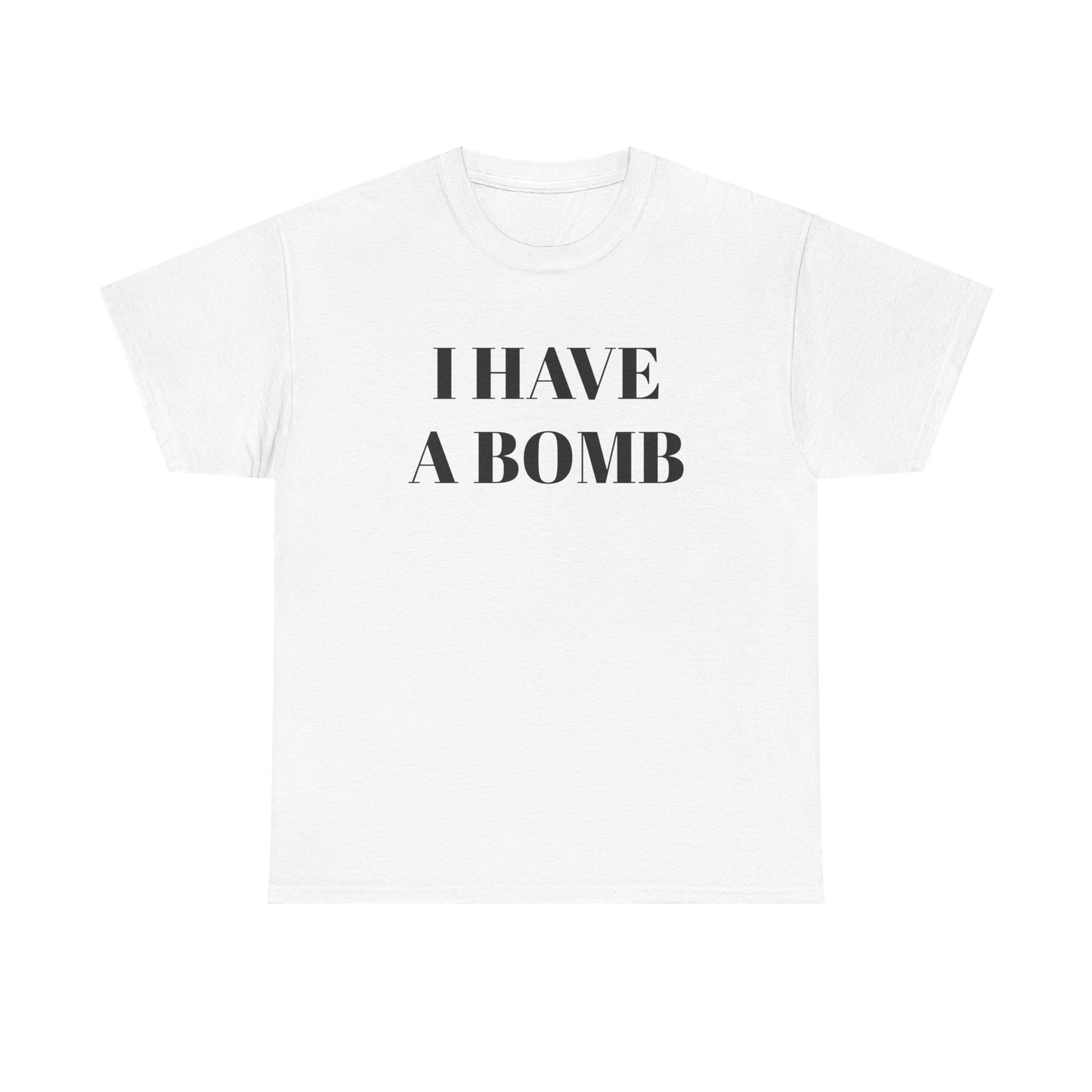 I have a bomb