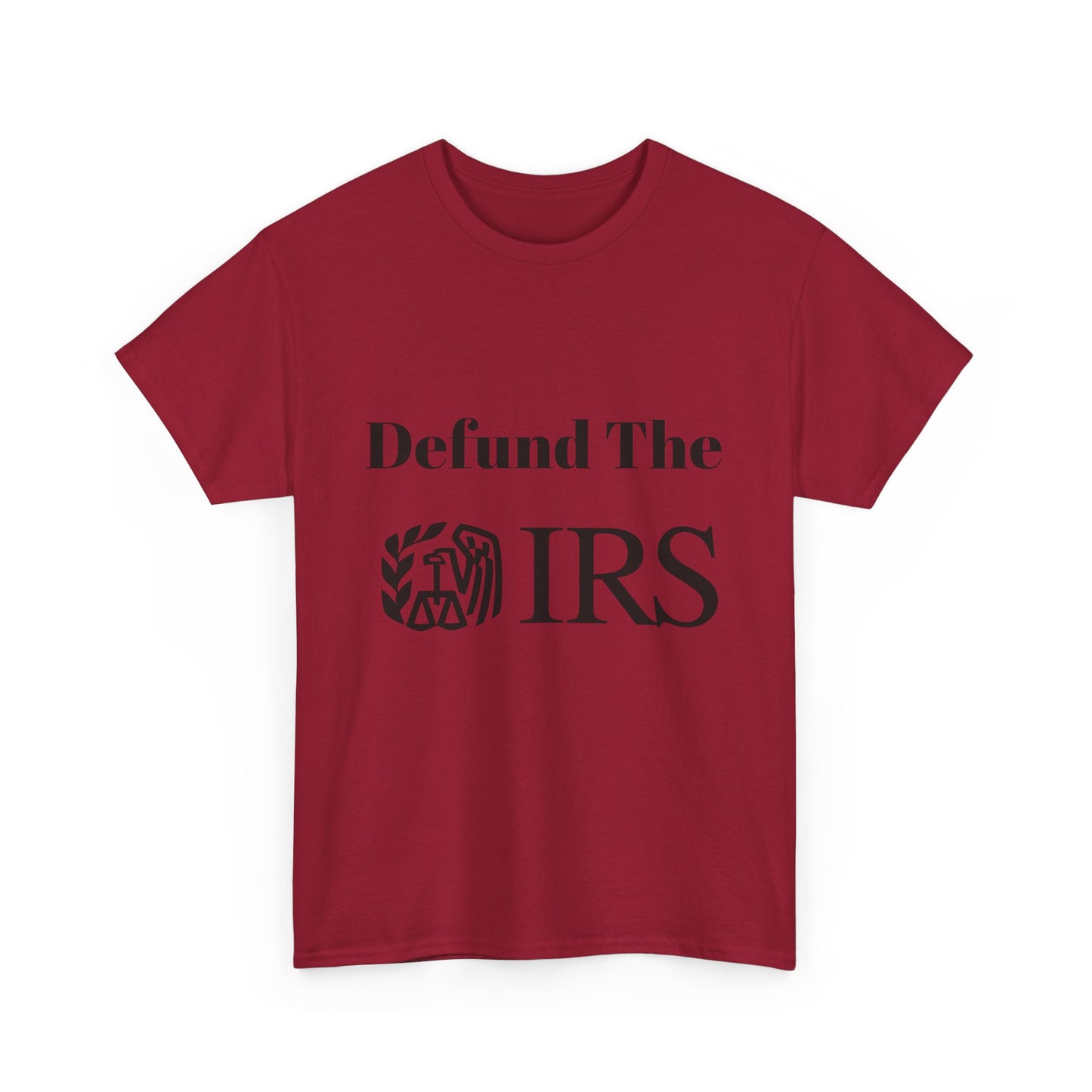 Defund The IRS Unisex Tee