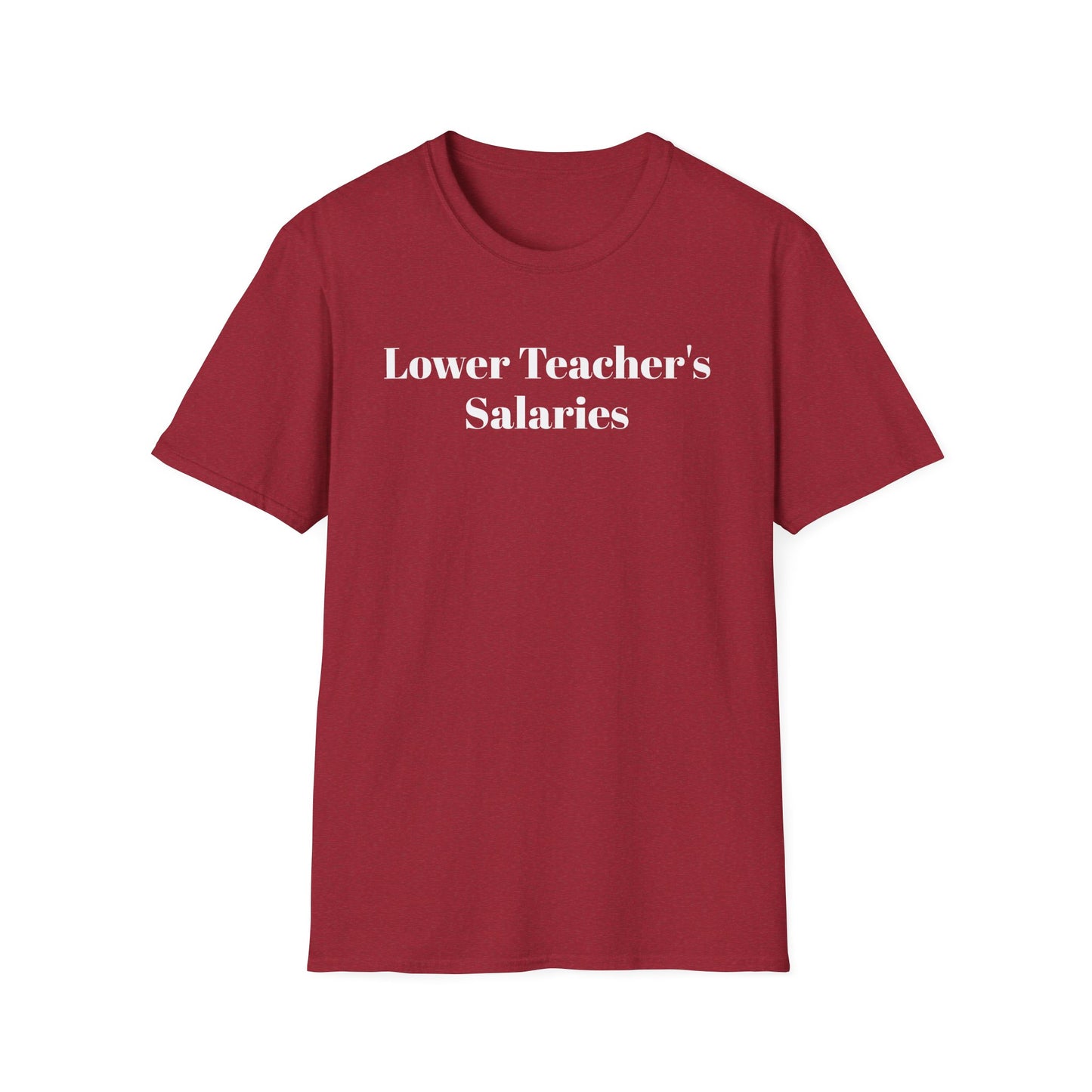 Lower Teacher's Salaries