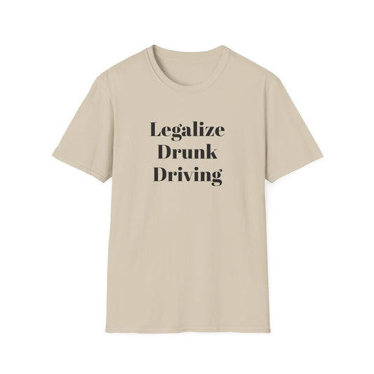 Legalize Drunk Driving