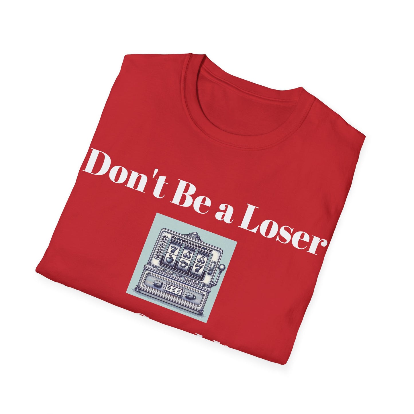 Gambling Humor T-Shirt